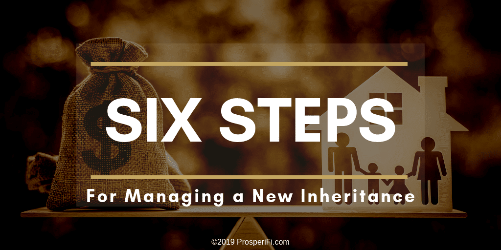 6 Steps for Managing a New Inheritance(1)